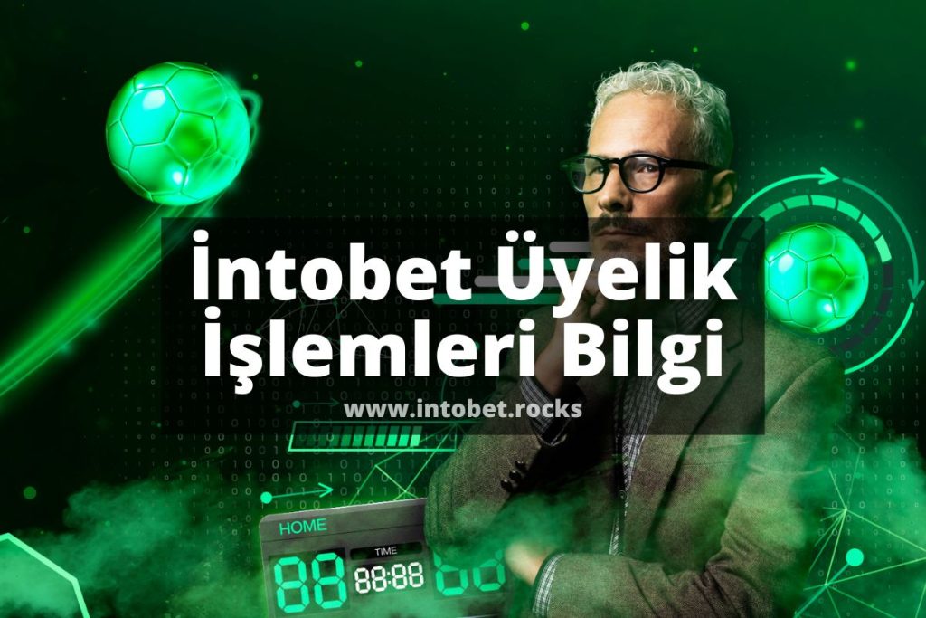 Intobet-Uyelik