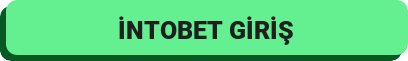intobet üyelik bonusu